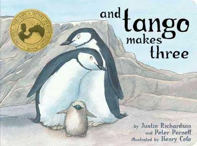 And Tango Makes Three by Justin Richardson & Peter Parnell book cover with two male penguins snuggling with a baby penguin