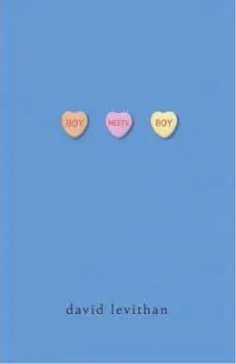 Boy Meets Boy by David Levithan book cover with three candy hearts, orange, pink, and yellow with title in them