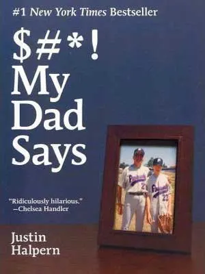 Sh*t My Dad Says by Justin Halpern book cover with wood framed photograph of young boy and his dad in baseball gear