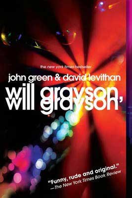 YA LGBT Books Will Grayson Will Grayson by John Green and David Levithan book cover with red, yellow, pink, and purple shining lights