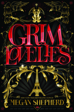 Grim Lovelies by Megan Shepherd 