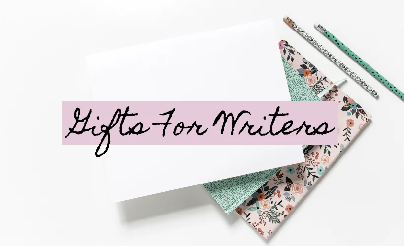 Gifts for Writers
