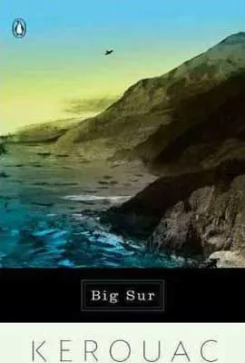 Big Sur by Jack Kerouac book cover with sea hitting a rocky cliff