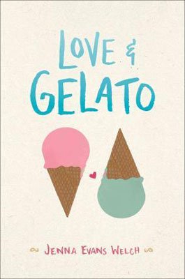 YA books about Love like Love and Gelato by Jenna Evans Welch
