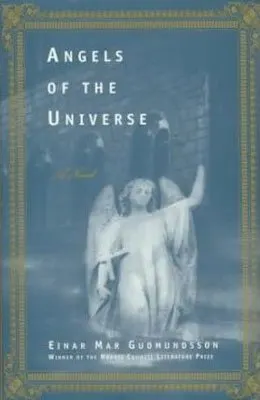 Books About Iceland Angels of the Universe Einar Mar Gudmundsson