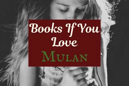 If you love Defy by Sara B Larson, try these books If You Love Mulan Related Post