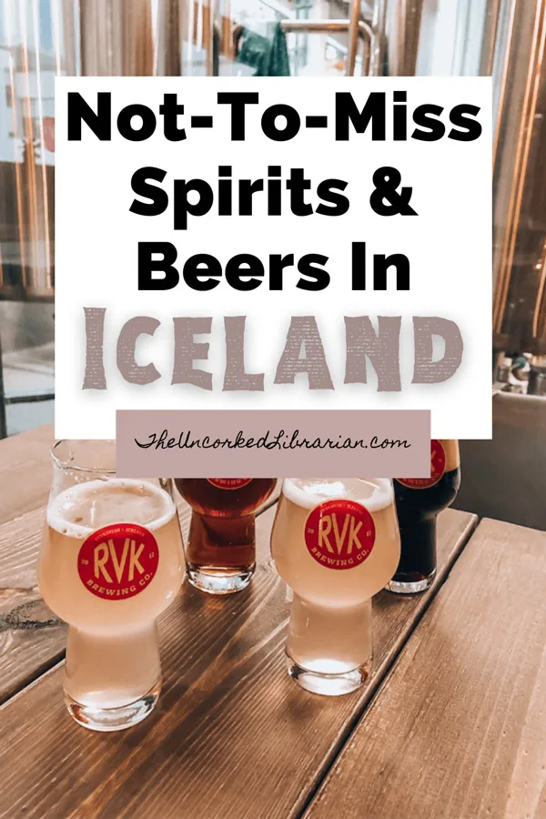 Iceland Spirits Beers Alcohol To Drink Pinterest pin with 'not to miss spirits and beers in  Iceland' and picture of flight of beer from RVK brewing