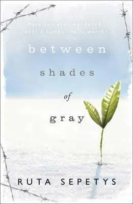 WW2 books for young adults, Between Shades of Gray By Ruta Sepetys white and blue book cover with green seedling