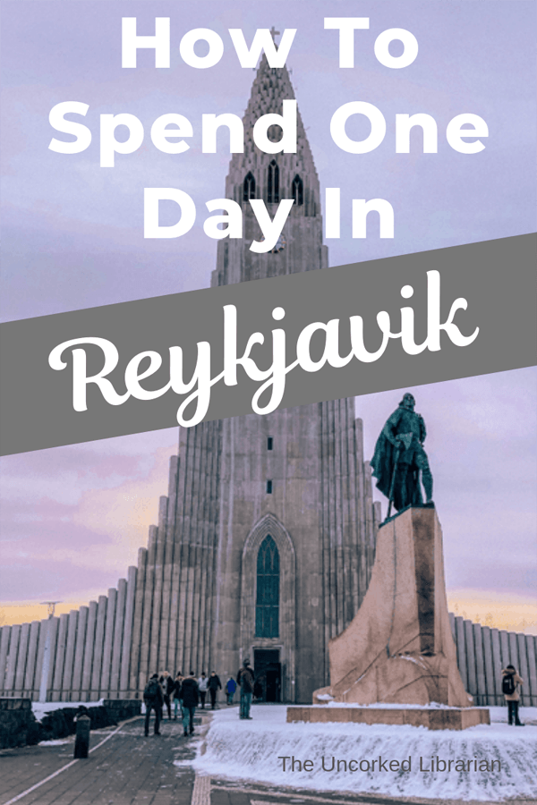 How To Spend One Day In Reykjavik Pin