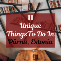 11 Unique Things To Do In Parnu