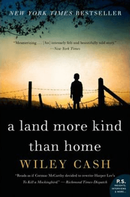 Books set in North Carolina A Land More Kind Than Home Wiley Cash