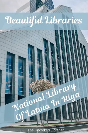 Beautiful Libraries National Library of Latvia in Riga Pinterest