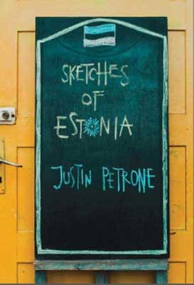 Sketches of Estonia by Justin Petrone book cover with chalkboard on orange door