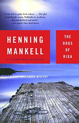 The Dogs of Riga by Henning Mankell book cover with gray and brown dock and blue water