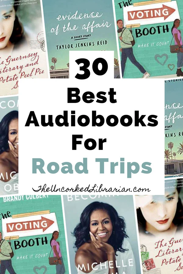 Best Audiobooks For Road Trips Nonfiction & Fiction Pinterest Pin with book covers for The Voting Booth by Brandy Colbert, Becoming by Michelle Obama, Evidence of the Affair by Taylor Jenkins Reid, and The Guernsey Literary and Potato Peel Society
