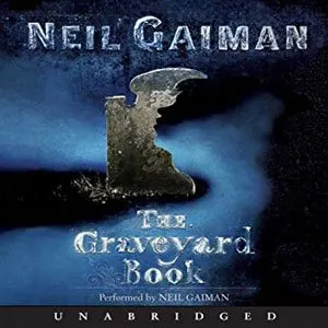 Best Audiobooks For Road Trips The Graveyard Book by Neil Gaiman