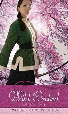 Book about Mulan, Wild Orchid Cameron Dokey, book cover with young Asian girl holding a bow surrounded by pink orchids