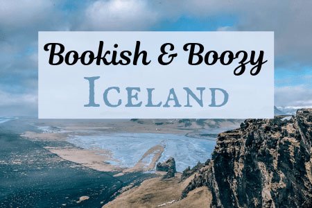 Bookish and Boozy Iceland Page
