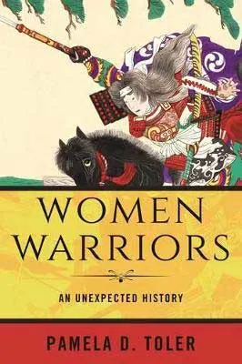 Books about Mulan, Women Warriors by Pamela D Toler, book cover with woman riding a black horse going off to battle holding a sword