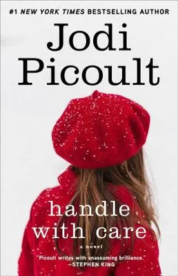 Handle With Care by Jodi Picoult book cover with dirty blonde woman wearing a red felt hat and coat in the snow
