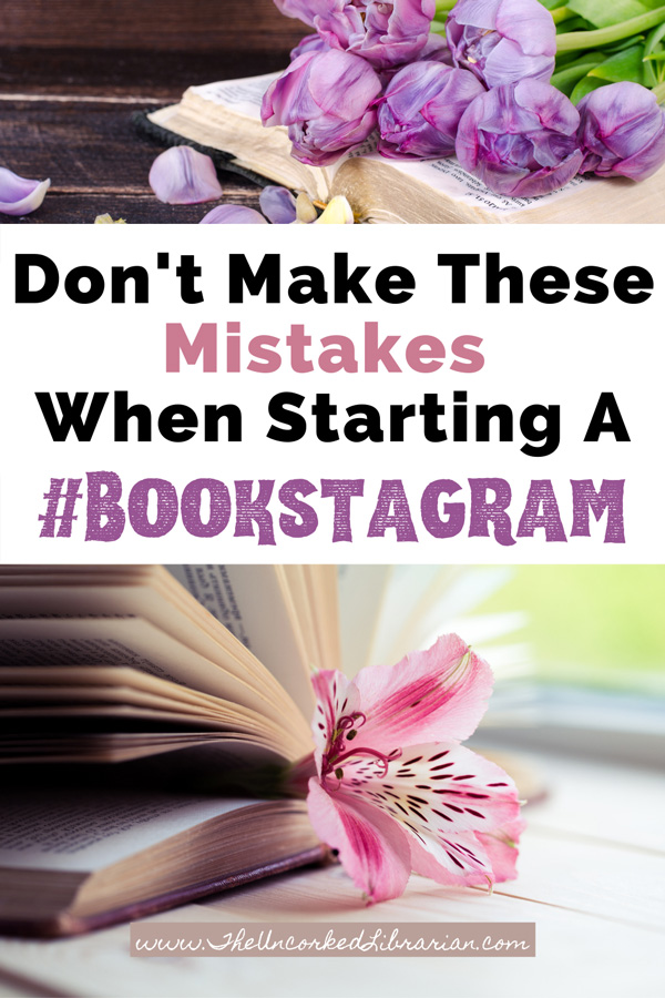 How To Start A Bookstagram Avoid These Mistakes Pinterest Pin with purple flowers in open book and pink flower in book pages