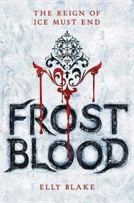 Mulan Book, Frostblood by Elly Blake, book cover with symbol dripping red blood over ice