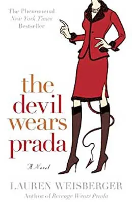 The Devil Wears Prada by Lauren Weisberger book cover with cartoon woman dressed in high brown boots and red jacket and skirt