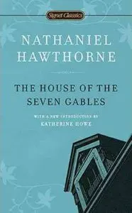 Classic Books Set In Salem The House of the Seven Gables by Nathaniel Hawthorne