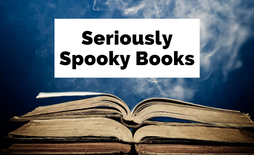 Seriously Creepy Spooky Books For Adults blog post cover with old books, white smoke, and blue background