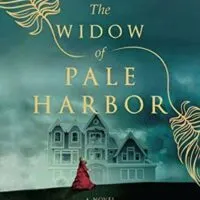 The Widow of Pale Harbor By Hester Fox Review
