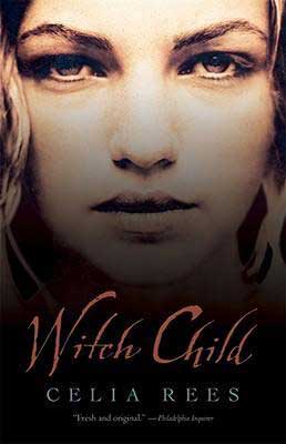 Witch Child by Celia Rees
