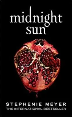 Midnight Sun by Stephenie Meyer book cover with rotting fruit