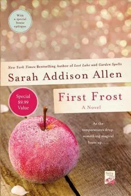 Southern Romance Novels First Frost by Sarah Addison Allen book cover