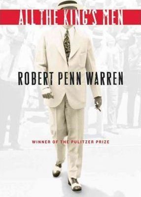 Southern historical fiction All The Kings Men by Robert Penn Warren book cover