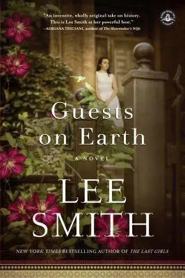 Southern historical fiction Guests on Earth by Lee Smith book cover