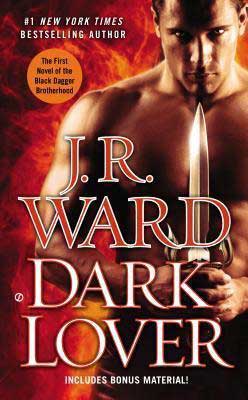 The Dark Lover by J.R. Ward book cover with shirtless man holding a silver sword