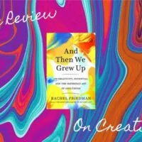 And Then We Grew Up By Rachel Friedman