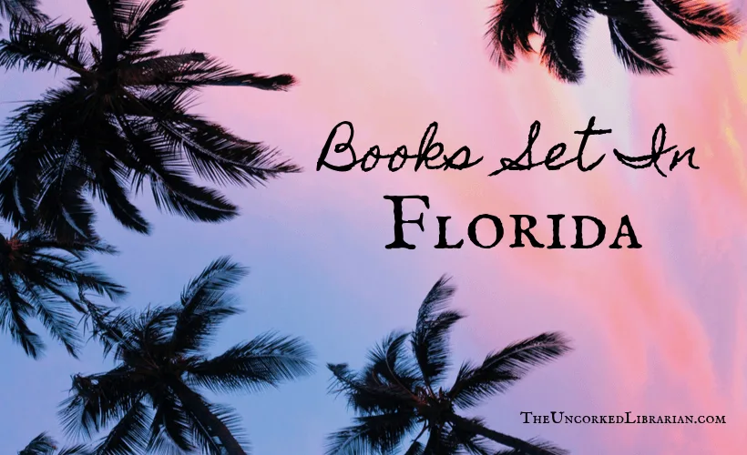 Books Set In Florida For Travelers