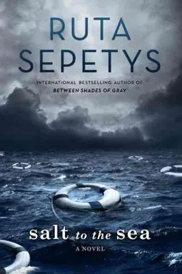 Salt to the Sea Ruta Sepetys book cover with stormy blue waters and life raft
