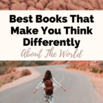 Best books that make you think differently about the world with woman walking down the middle of the road