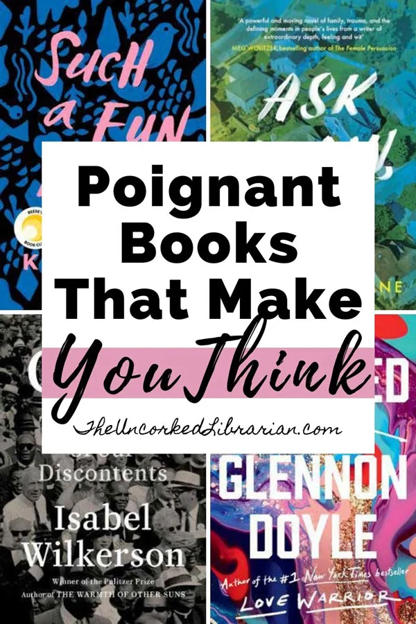 Thought Provoking Books That Make You Think Pinterest Pin with book covers for Untamed, Caste, Such A Fun Age and Ask Again, Yes