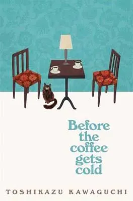 Before The Coffee Gets Cold by Toshikazu Kawaguchi book cover with two chairs, blue wallpaper, and cat on the ground