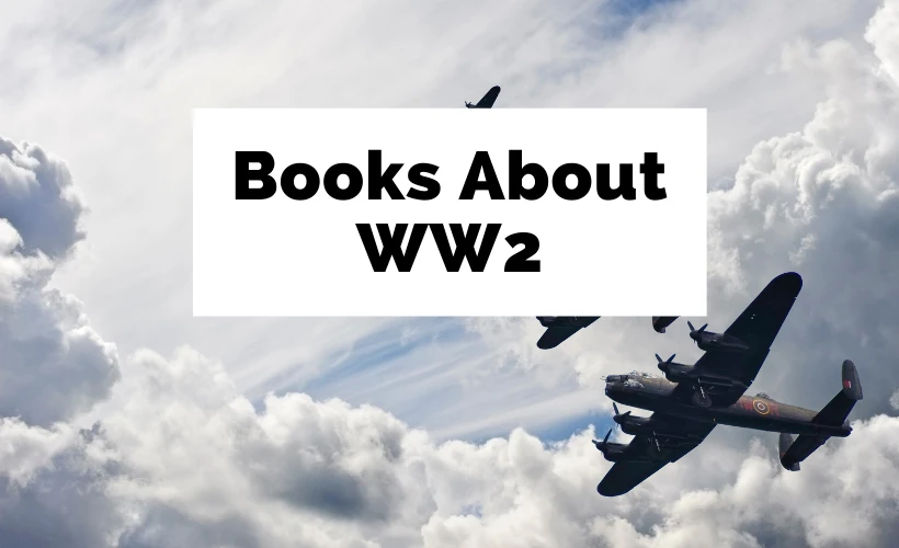 Books About WW2 and Best WW2 Books with vintage WW2 planes and clouds in sky