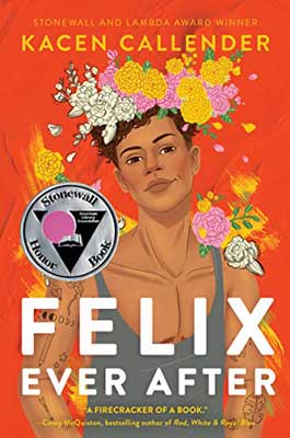 Felix Ever After by Kacen Callender book cover with person in green top with flowers on head and floating around them