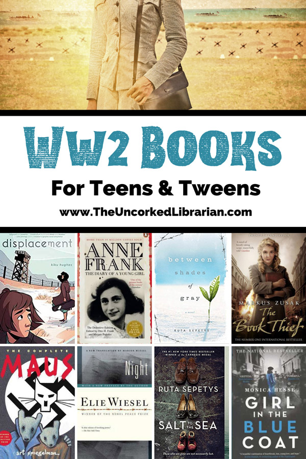 Holocaust and WW2 Books For Teens Tweens Pinterest pin with woman in Normandy in beige with messenger bag and planes in background and book covers for Girl in the Blue Coat, Salt to the Sea, Night, Maus, The Book Thief, Between Shades of Gray, The Diary of a Young Girl, and Displacement