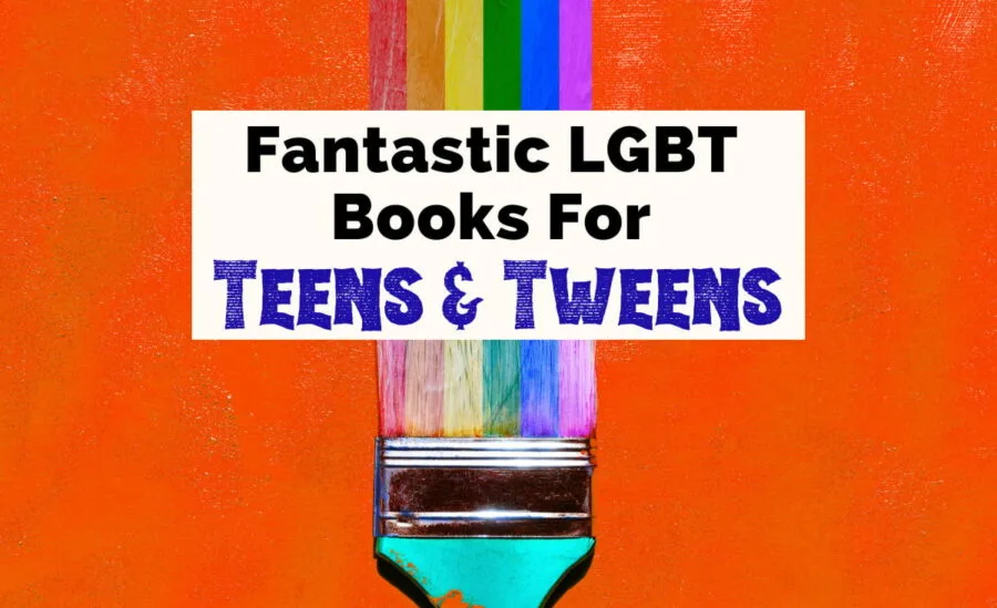 LGBTQ Books For Teens with paint brunch painting a rainbow on orange background