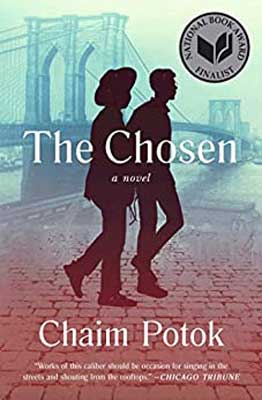 The Chosen by Chaim Potok book cover with two people walking with bridge in background on blue and red tinted background