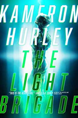 The Light Brigade by Kameron Hurley book cover with human like person in gear and lit hole with blue radiating from it
