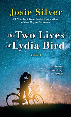 The Two Lives of Lydia Bird by Josie Silver book cover with silhouette of two people embraced and kissing next to bike with basket