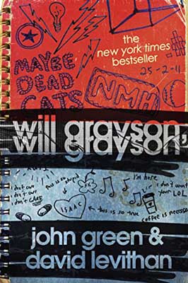 Will Grayson Will Grayson by John Green and David Levithan book cover that resembles a school notebook with sketches and doodles